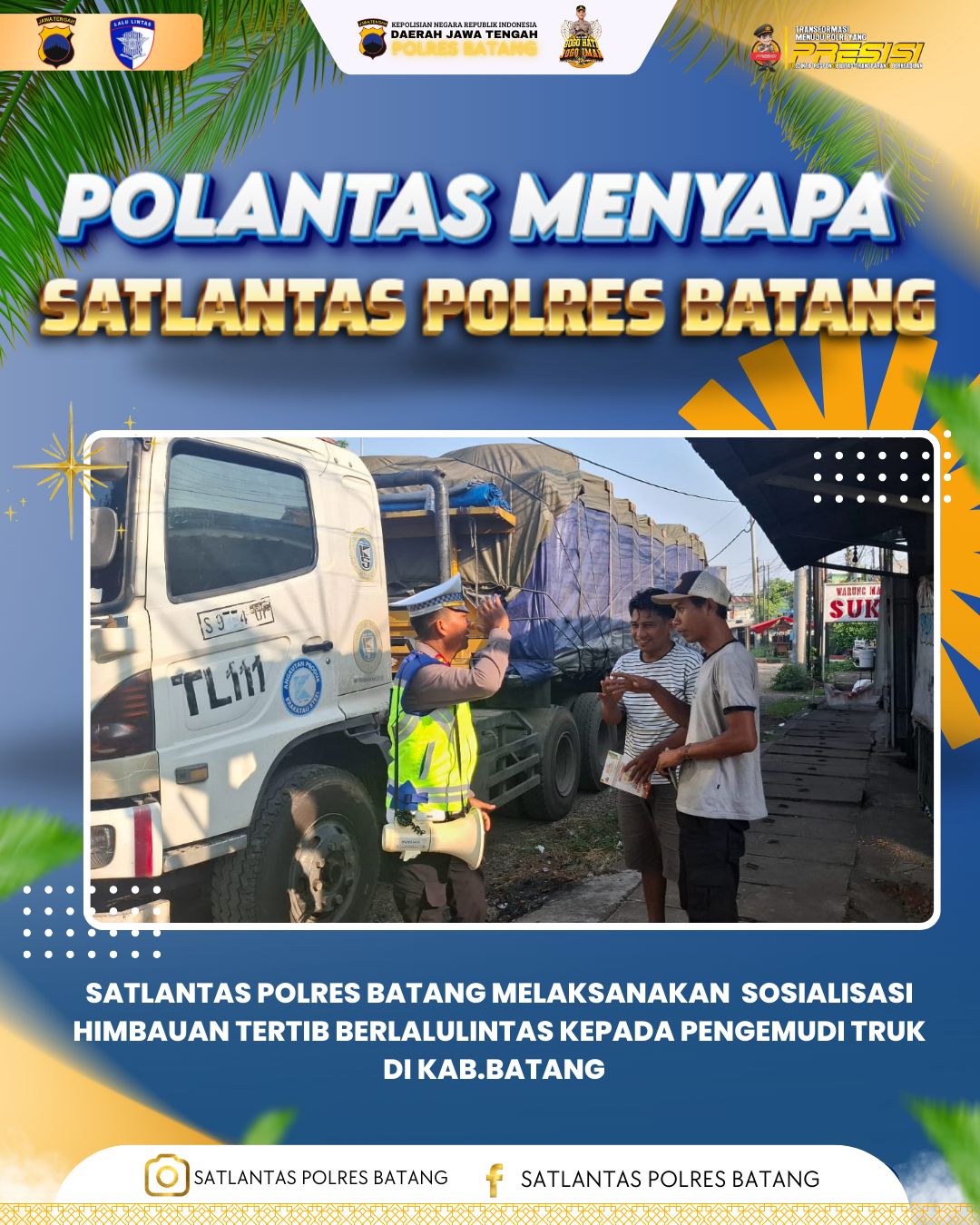 Satlantas Polres Batang Ajak Sopir Truk Bangun Budaya Tertib Berlalu Lintas Lewat Program Humanis “Polantas Menyapa” di Tulis
